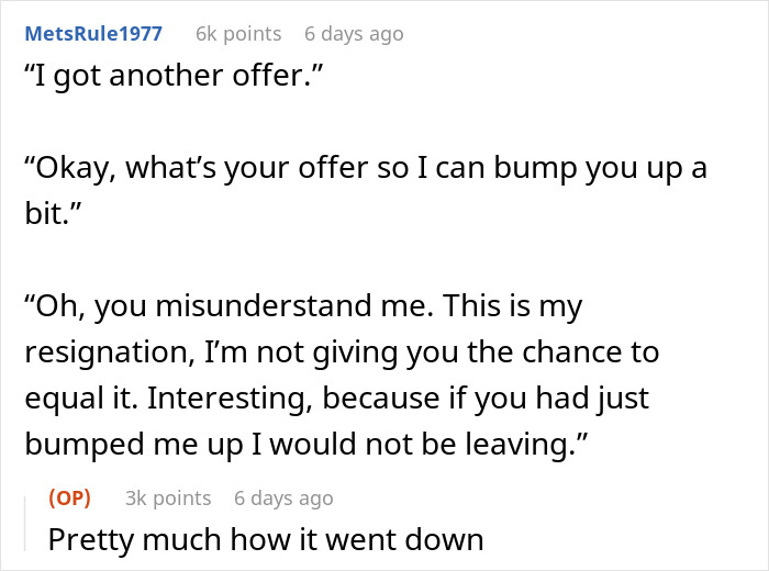 Burned-Out Employee Asks For A Pay Raise, Is Told To ‘Go Get Another Offer’ And He Maliciously Complies Burned-Out Employee Asks For A Pay Raise, Is Told To ‘Go Get Another Offer’ And He Maliciously Complies
