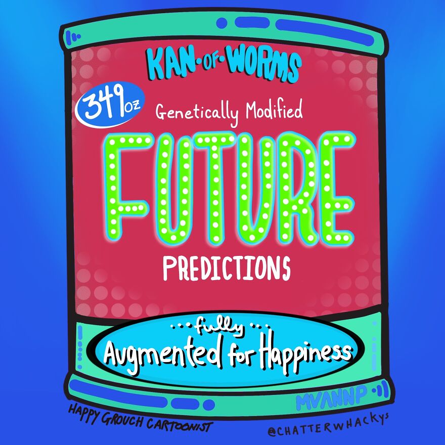 I Made This Kan-Of-Worms Toon Today - Genetically Modified Future Predictions
