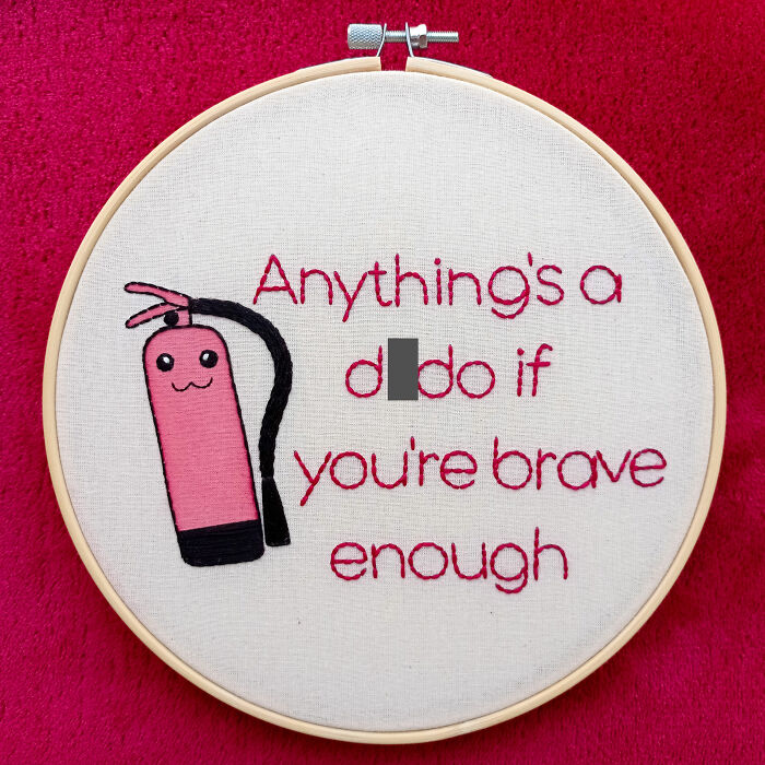 Here Are Unapologetic Embroideries With Funny And Honest Quotes (New Pics)