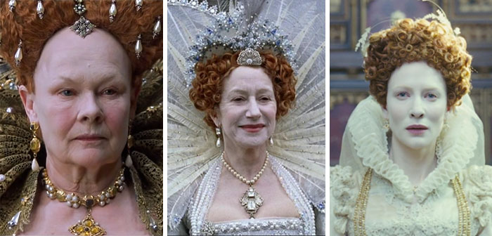 Judi Dench, Helen Mirren, Cate Blanchett — Queen Elizabeth I