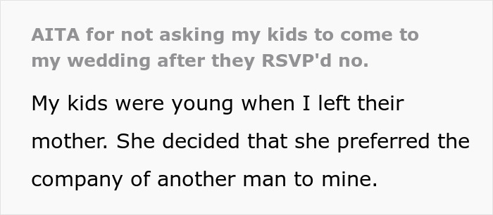 “[Am I The Jerk] For Not Asking My Kids To Come To My Wedding After They RSVP’d No?”