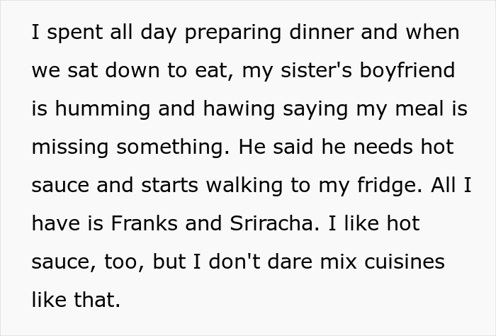 Guy Doesn't Allow Sister's BF To Ruin His Italian Dish With Asian Hot Sauce, Drama Ensues Guy Doesn't Allow Sister's BF To Ruin His Italian Dish With Asian Hot Sauce, Drama Ensues
