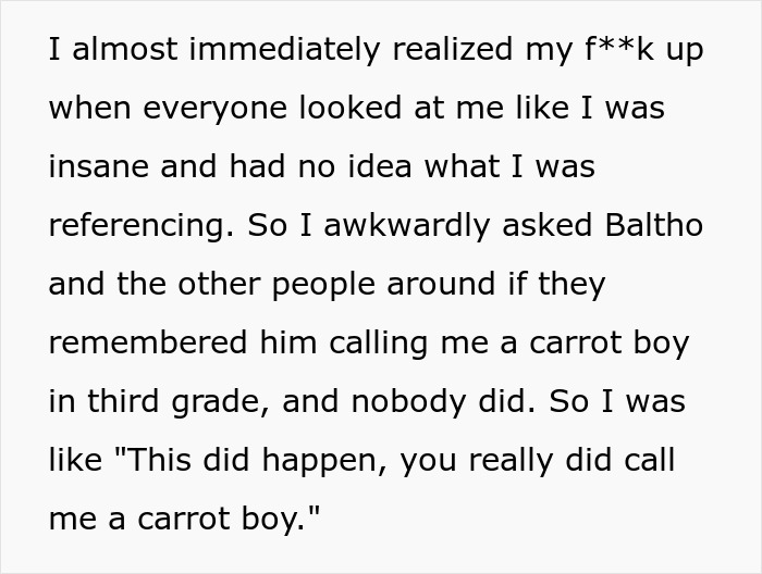 Person Shares How They Held A Grudge Against A Bully For Calling Them "Carrot Boy" Only To Embarrass Themself 29 Years Later At A Class Reunion