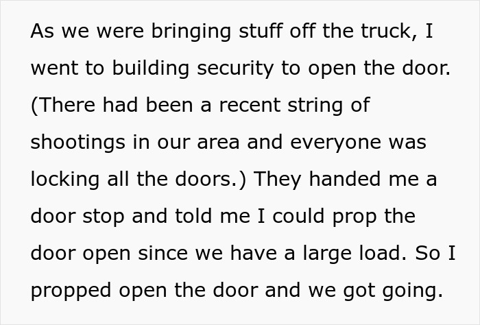 Moving Company Guy Unloads Two 18-Foot Box Trucks Full Of Shelves, Gets Stopped By A Building Manager Who Forbids Him From Propping The Door Open And Regrets It Afterwards