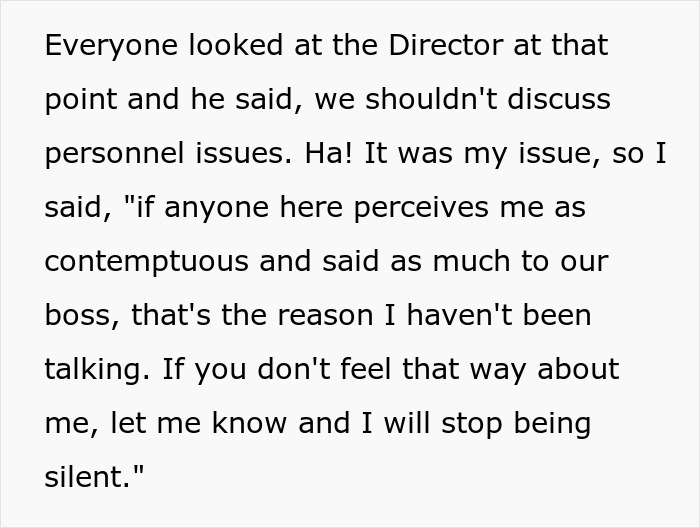 Employee Has No Clue What They Did To Make Others See Them As “Contemptuous”, Boss Insists On It Without Explanation, So They Go Silent And Losses Ensue Employee Has No Clue What They Did To Make Others See Them As “Contemptuous”, Boss Insists On It Without Explanation, So They Go Silent And Losses Ensue