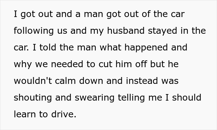 "I Don't Want To Even Look At Him": Woman Shares How Her Husband Failed To Protect Her During A Road Rage Incident "I Don't Want To Even Look At Him": Woman Shares How Her Husband Failed To Protect Her During A Road Rage Incident