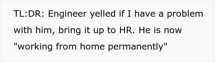 Employee Gets Verbally Jumped By Company Grump, Responds With Malicious Compliance And Gets Grump Quietly Fired Within Hours Employee Gets Verbally Jumped By Company Grump, Responds With Malicious Compliance And Gets Grump Quietly Fired Within Hours