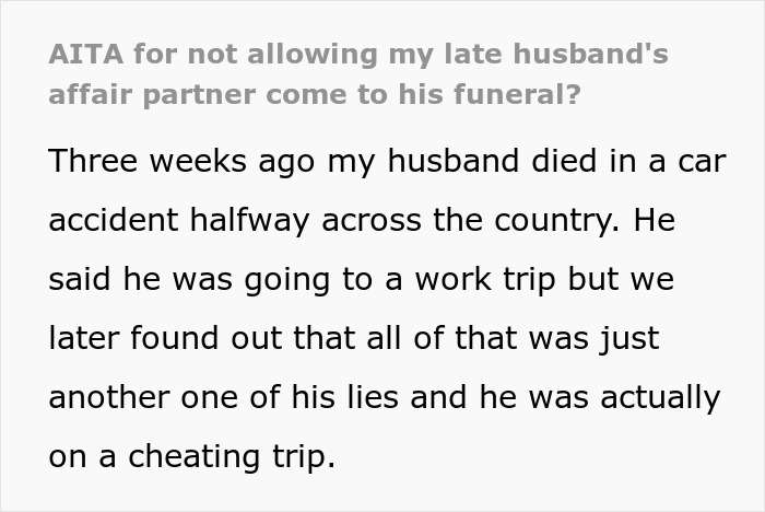“AITA For Not Allowing My Late Husband’s Affair Partner To Come To His Funeral?”