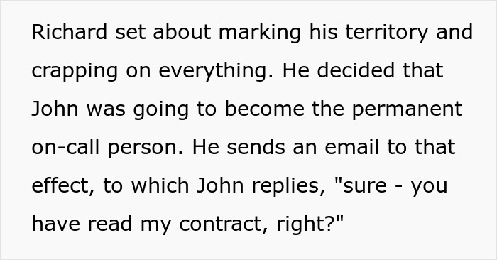 New Manager Wants To "Mark His Territory", So He Picks On An IT Guy Without Reading His Contract - He Racks Up 1,300 Paid Hours In One Month New Manager Wants To "Mark His Territory", So He Picks On An IT Guy Without Reading His Contract - He Racks Up 1,300 Paid Hours In One Month