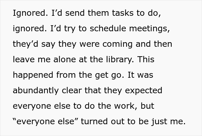 “Ignored”: Student Is Left To Do An Entire Group Project On Her Own Because Nobody Cares, Pulls Petty Revenge To Teach Them A Lesson “Ignored”: Student Is Left To Do An Entire Group Project On Her Own Because Nobody Cares, Pulls Petty Revenge To Teach Them A Lesson