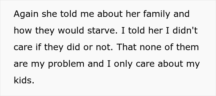 The man doesn't care that his ex-wife is starving with his new family