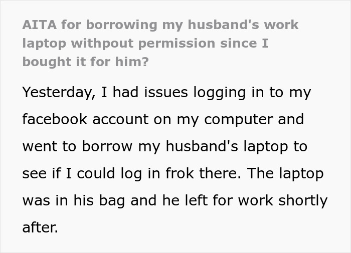 "I Thought He Overreacted": Woman Borrows Her Husband’s Work Laptop And Doesn’t Get Why He’s Mad As She Bought It For Him