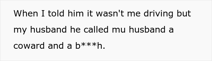 "I Don't Want To Even Look At Him": Woman Shares How Her Husband Failed To Protect Her During A Road Rage Incident "I Don't Want To Even Look At Him": Woman Shares How Her Husband Failed To Protect Her During A Road Rage Incident