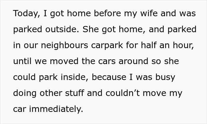 Person Doesn’t See A Problem With Briefly Using Their Neighbors’ Driveway While They’re Away On Holiday Person Doesn’t See A Problem With Briefly Using Their Neighbors’ Driveway While They’re Away On Holiday
