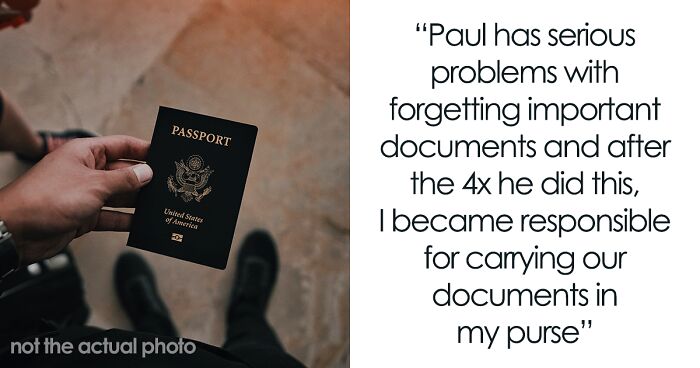 Person Boards Flight Without Their Boyfriend After He Forgets His Passport, Despite Being Reminded, And Blames It On Them