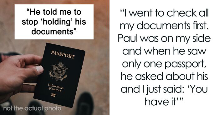 Person Boards Flight Without Their Boyfriend After He Forgets His Passport, Despite Being Reminded, And Blames It On Them