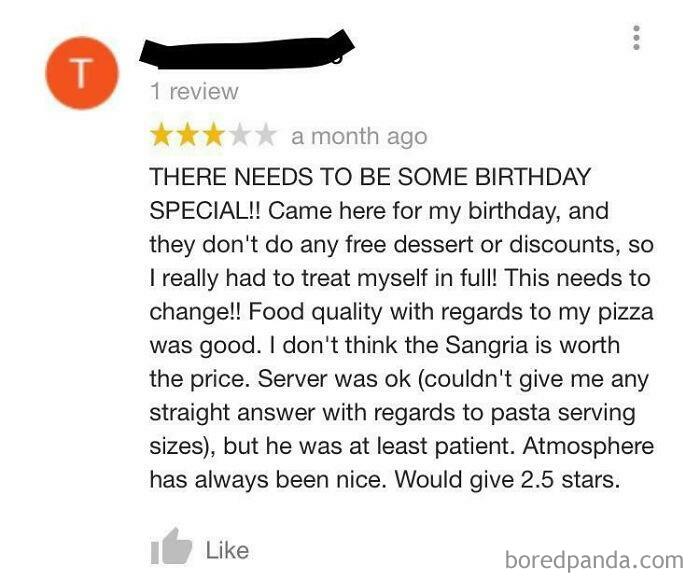 How Dare This Privately Owned Local Restaurant Force This Man To Pay For His Entire Birthday Meal.. In Full! They Probably Didn't Sing To Him Either! Unacceptable