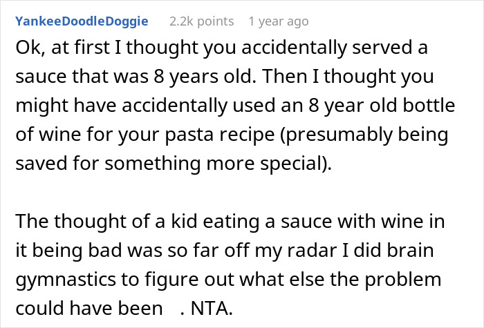 Mom Livid At Finding Out Colleague's Pasta Sauce Recipe Contained Wine As She Served It While Babysitting Her 8 Y.O. Kid Mom Livid At Finding Out Colleague's Pasta Sauce Recipe Contained Wine As She Served It While Babysitting Her 8 Y.O. Kid