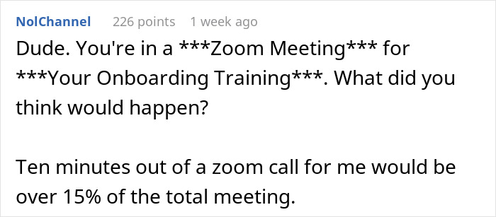 “What Did You Think Would Happen?”: Call Center Dismisses A New Hire After They Stepped Away From The Camera For 10 Minutes “What Did You Think Would Happen?”: Call Center Dismisses A New Hire After They Stepped Away From The Camera For 10 Minutes