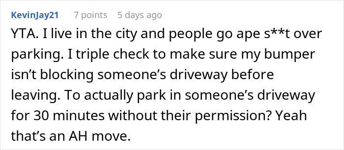 Person Doesn’t See A Problem With Briefly Using Their Neighbors’ Driveway While They’re Away On Holiday Person Doesn’t See A Problem With Briefly Using Their Neighbors’ Driveway While They’re Away On Holiday