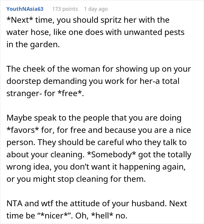 Woman Gets Jealous Of Neighbors’ Homes Getting Cleaned For Free, Demands The Same Service, Is Offended When Told To Get Lost