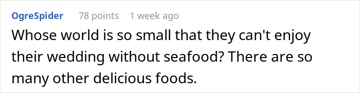 Web Users Are Flabbergasted After Learning ‘Bridezilla’ Is Eager To Serve Seafood At Wedding Despite Best Friend’s Severe Allergy Web Users Are Flabbergasted After Learning ‘Bridezilla’ Is Eager To Serve Seafood At Wedding Despite Best Friend’s Severe Allergy