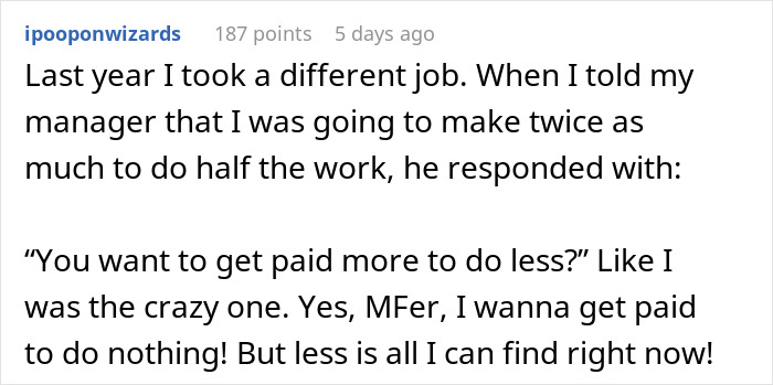Burned-Out Employee Asks For A Pay Raise, Is Told To ‘Go Get Another Offer’ And He Maliciously Complies Burned-Out Employee Asks For A Pay Raise, Is Told To ‘Go Get Another Offer’ And He Maliciously Complies