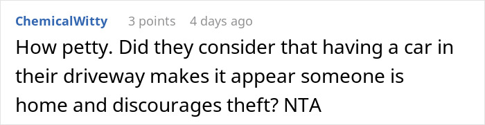Person Doesn’t See A Problem With Briefly Using Their Neighbors’ Driveway While They’re Away On Holiday Person Doesn’t See A Problem With Briefly Using Their Neighbors’ Driveway While They’re Away On Holiday