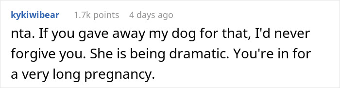 Wife Says Husband Is Prioritizing The Dog Over Her Pregnancy After He Refuses To Get Rid Of It And Break His Son's Heart Wife Says Husband Is Prioritizing The Dog Over Her Pregnancy After He Refuses To Get Rid Of It And Break His Son's Heart