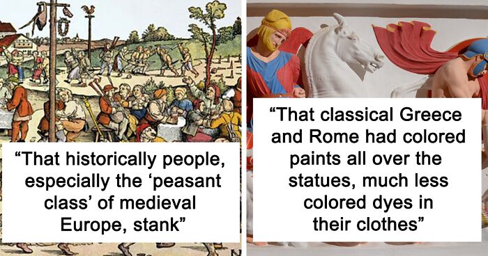 30 People Share What Historical Facts Many People Believe To Be True Are Actually 100% Fake