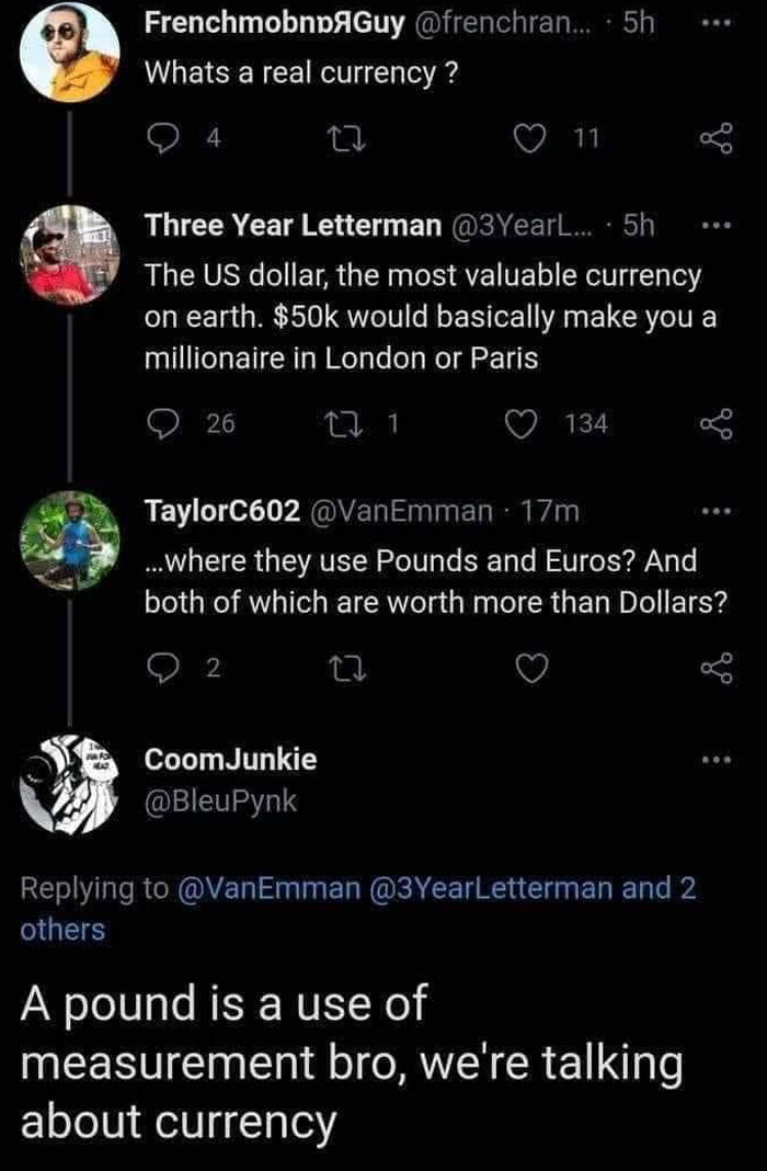 Guy Thinks Pounds Aren’t Currency