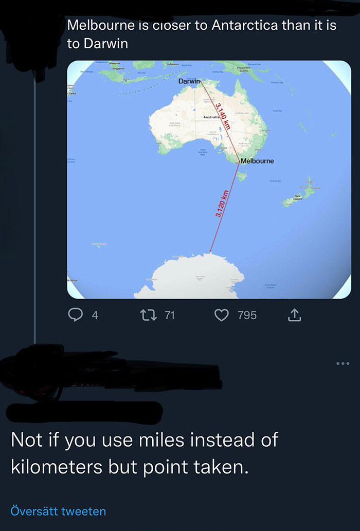 "Not If You Use Miles Instead Of Kilometers But Point Taken"