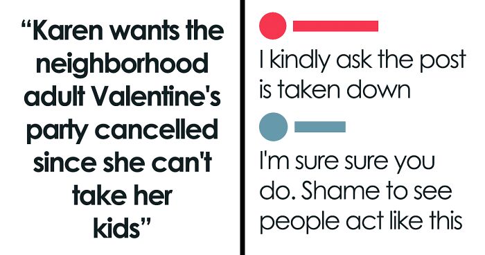 Local Karen Starts Online Fight With Neighbors Because Their Valentine’s Day Party Is Adults-Only