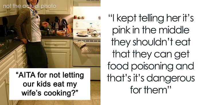 Dad Gets Bashed Online For Refusing To Serve Wife’s Undercooked Chicken To Kids