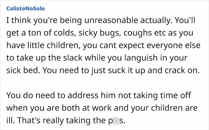A mother wonders if she is being unreasonable by asking her partner to stay home and take care of her children while she is sick.