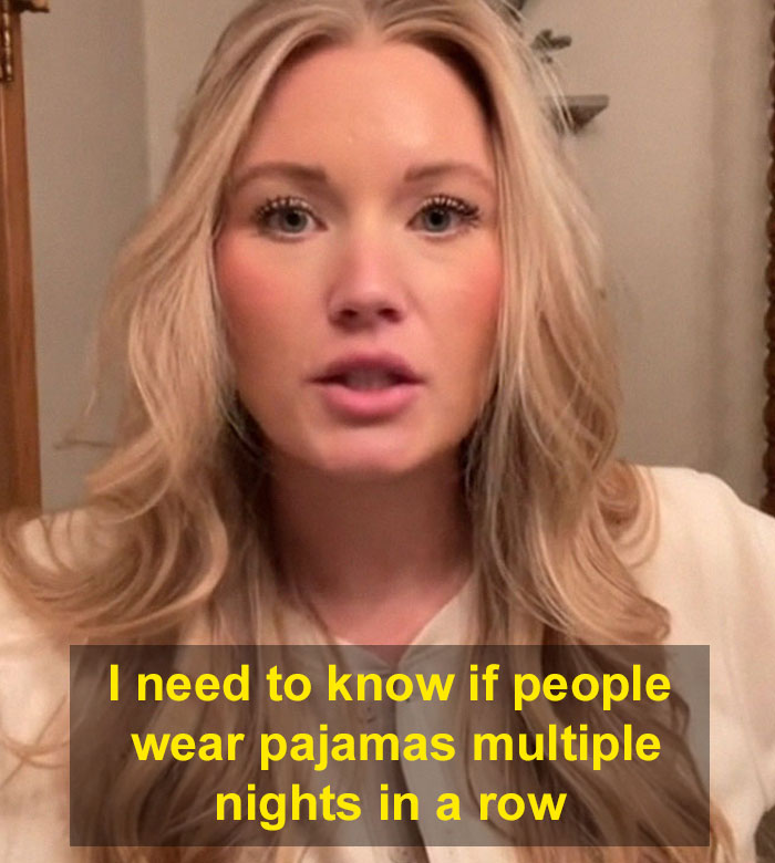 Women who don't wash their pajamas every time they wear them