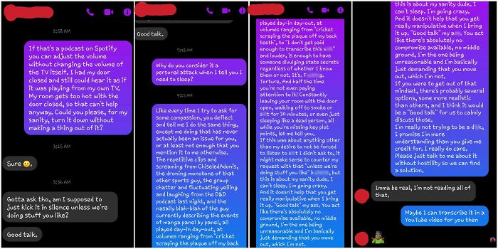 Roommate Constantly Has Loud Stuff Playing On His TV, Regardless Of Whether Or Not He's In The Room. Last Night's Convo (Wide Photo)