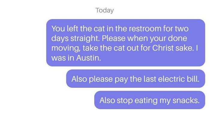 Had To Text My Roommates This Because Of What They Did. Came Home To My Cat Trapped In The Bathroom Yowling