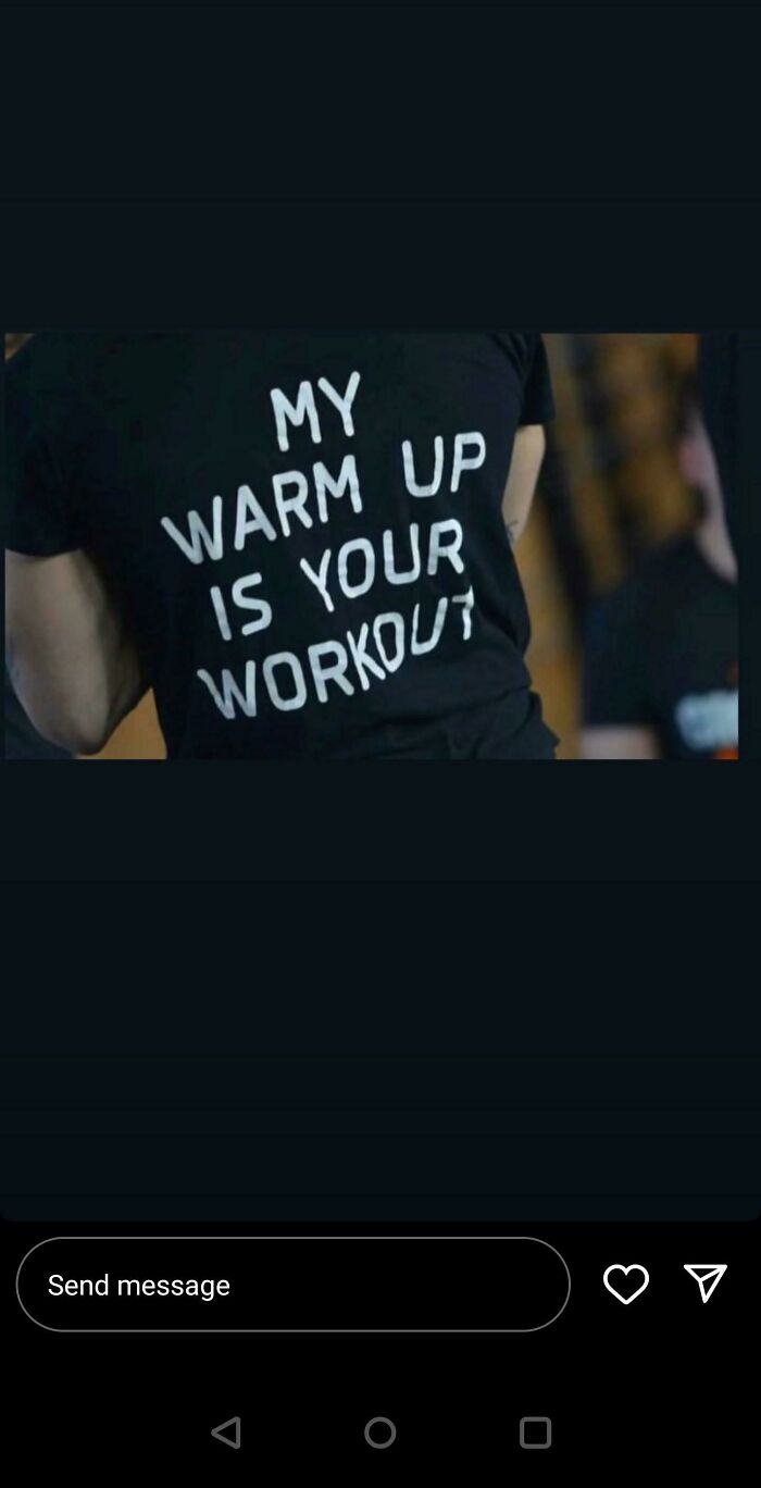 My Warm Up Is Your Workout