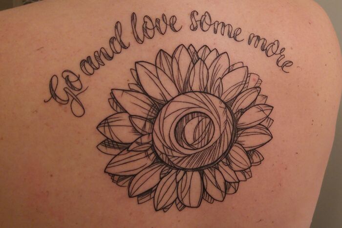 Sunflower & Quote From Harold And Maude. Done By Jacqueline At Soma Tiger Tattoo In Toronto