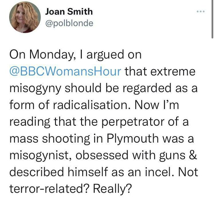 Another Incel Shooting, This Time In England. When The F Will They Be Taken Seriously As Domestic Terrorists? Where Is The Early Intervention To Prevent More Of These Tragedies? Why Are You Platforming Terrorism, Reddit?