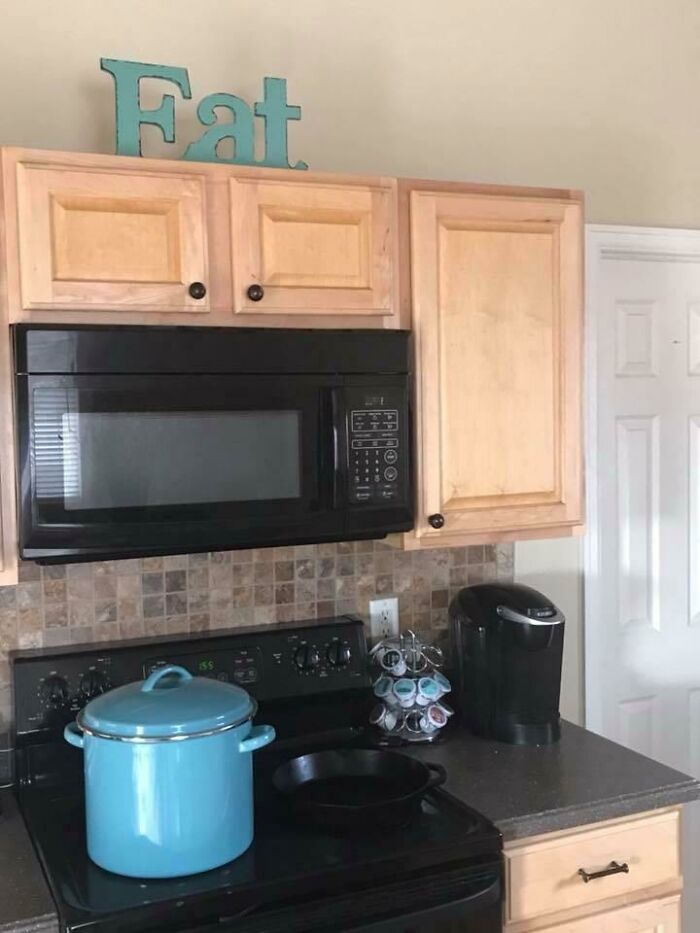 So My Wife Bought A Decorative Sign For Our Kitchen