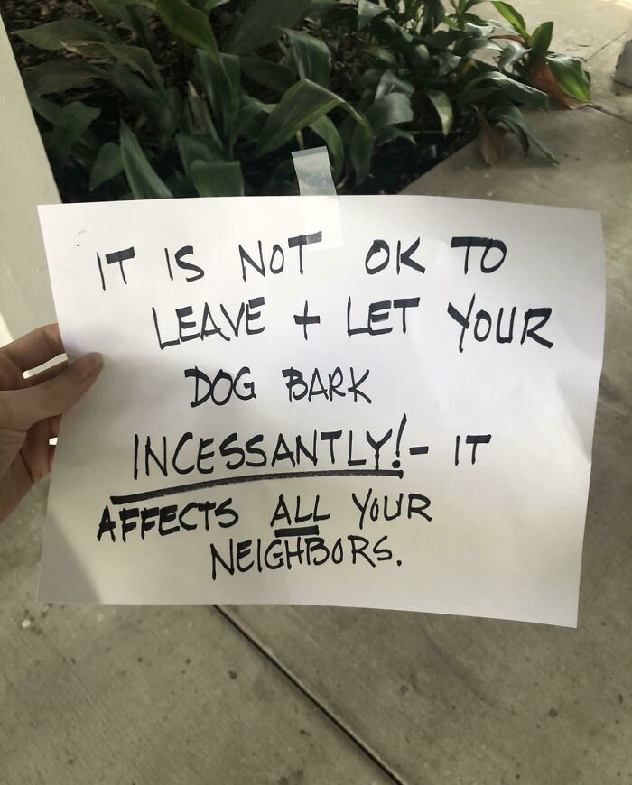 Found This Note Taped To Our Door After A Dog In The Complex Barked All Morning. We Don’t Own A Dog And We Were At Home All Day