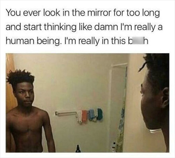 As A Human I Can Relate