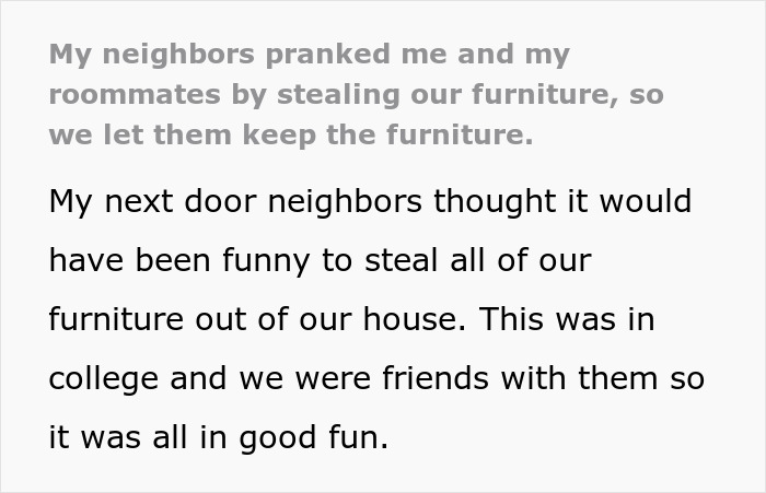 Knowing Their Home Is Tiny, Students Get Revenge On Neighbors Who Stole Furniture From Their House By Not Taking It Back Knowing Their Home Is Tiny, Students Get Revenge On Neighbors Who Stole Furniture From Their House By Not Taking It Back