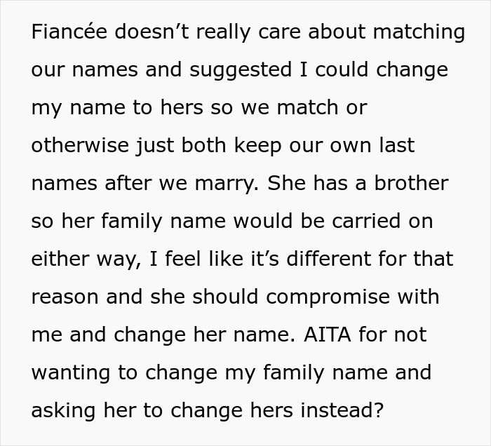 Man Wonders If He Is Wrong To Want His Fiancée To Have His Last Name When She Doesn’t Man Wonders If He Is Wrong To Want His Fiancée To Have His Last Name When She Doesn’t