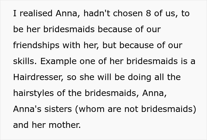 "Two Of The Bridesmaids Stormed Off": Woman Refuses To Participate In Wedding After Hearing Bride's Delusional Expectations, Gets Called All Kinds Of Rude Names "Two Of The Bridesmaids Stormed Off": Woman Refuses To Participate In Wedding After Hearing Bride's Delusional Expectations, Gets Called All Kinds Of Rude Names