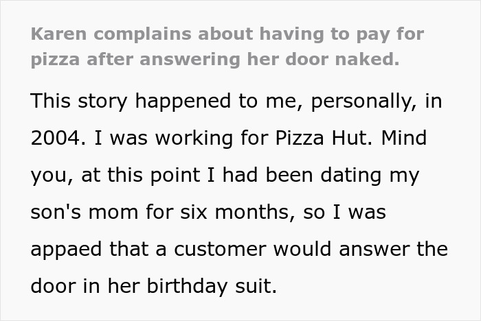 Karen Answers The Door Naked, Believing That She’ll Receive Her Pizza Order For Free