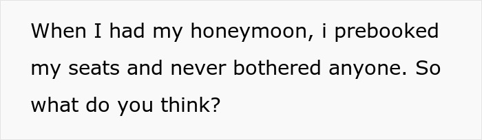 Entitled Newlyweds Are Upset Fellow Plane Traveler Refused To Accommodate For Their Lack Of Foresight When Booking Plane Seats Entitled Newlyweds Are Upset Fellow Plane Traveler Refused To Accommodate For Their Lack Of Foresight When Booking Plane Seats