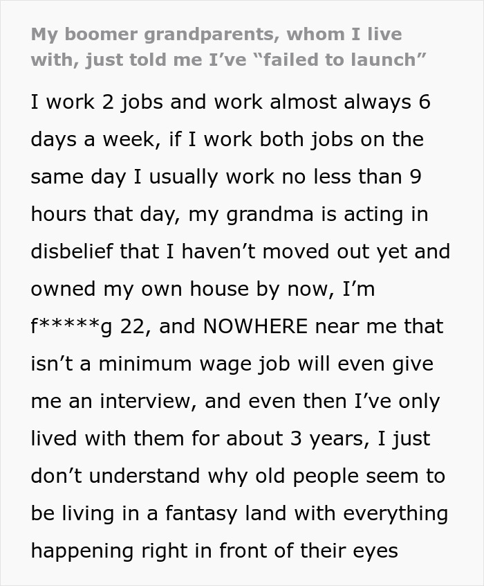 22 Y.O. Criticized By Boomer Grandparents For Failing To Move Out, Rants In Surprise How They Live In "Fantasy Land" 22 Y.O. Criticized By Boomer Grandparents For Failing To Move Out, Rants In Surprise How They Live In "Fantasy Land"